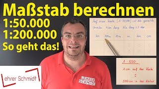 Maßstab berechnen  Was bedeutet 150000 oder 1200000  Lehrerschmidt  einfach erklärt [upl. by Htaek]