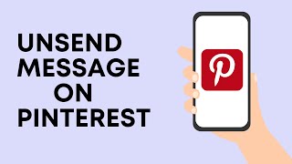 How To Unsend Message On Pinterest 2022 Remove Message [upl. by Rexfourd48]