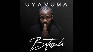 Betusile uyavuma [upl. by Letsou]