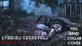 Avenged Sevenfold  quotBuried Alivequot Full Band Collaboration Cover [upl. by Divad]