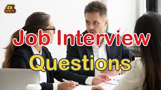 Job Interview Questions in English  Get Familiar With The Interview Questions [upl. by Aliber102]