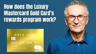 How does the Luxury Mastercard Gold Card’s rewards program work [upl. by Raseac]