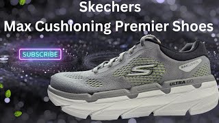 Skechers Max Cushioning Premier Shoes Unboxing And Review [upl. by Mila]