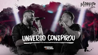 Henrique e Juliano  UNIVERSO CONSPIROU  DVD Manifesto Musical [upl. by Novyad]