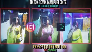 DJ TIKTOK REMIX SONG  MANIPURI TRENDING  PRESET ALIGHT MOTION [upl. by Darrey]