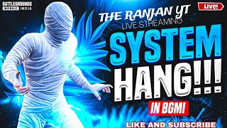 CLASSIC LOBBY SYSTEM HANG LIVE🔴 THE RANJAN YT TheRanjanYt Bgmi Bgmilive livestream live [upl. by Ecirpac]