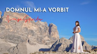 Luiza Spiridon  Domnul mia vorbit [upl. by Melitta]