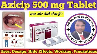 Azicip 500 tablet uses in hindi  Azithromycin tablets ip 500mg hindi  Azicip 500  Azicip tablet [upl. by Enovi]