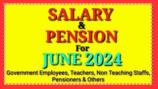 Salary And Pension Credit Date For The Month June 2024Salary And Pension West Bengal Govt Employee [upl. by Eiten]