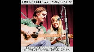 quotThe Circle Gamequot Joni Mitchell and James Taylor [upl. by Sofia301]