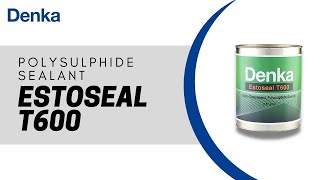 Estoseal T600 [upl. by Philipps]