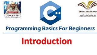 1 Programming For Beginners  Introduction  البرمجة للمبتدئين [upl. by Enelegna435]