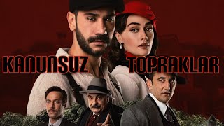 Kanunsuz Topraklar 1 bölümKanunsuz TopraklarKanunsuz Topraklar Esra Bilgiç and UgurShaheer Tv [upl. by Michaele471]