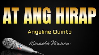 AT ANG HIRAP  Angeline Quinto HD Karaoke kerioketv [upl. by Dotson]