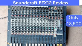 Soundcraft EFX12 Review [upl. by Krystle725]