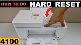 HP DeskJet 4100 Hard Reset  Fix Many Printer Problems [upl. by Seymour]