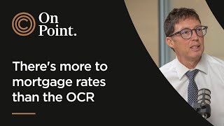 ep 222  Theres more to mortgage rates than the OCR  Craigs On Point  Mark Lister podcast [upl. by Gun]