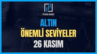 ÖNEMLİ SEVİYELER  ONS ALTIN YORUMLARI  26 KASIM [upl. by Alius113]