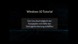 Die Festplatte beschleunigen mit der Defragmentierung von Windows 10 [upl. by Achorn]