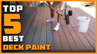 Best Deck Paint in 2024  Top 5 Deck Paints Review [upl. by Harad]