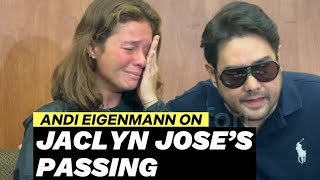 ANDI EIGENMANN STATEMENT ON MOM JACLYN JOSE’S PASSING [upl. by Auqenwahs]