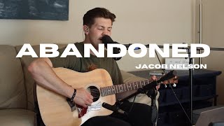 Abandoned  Benjamin William Hastings Cover by Jacob Nelson [upl. by Suzan]