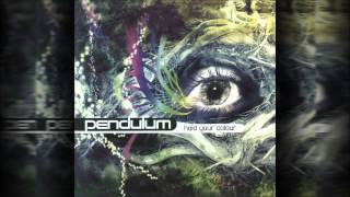 Hold Your Colour  Pendulum HQ [upl. by Driscoll]