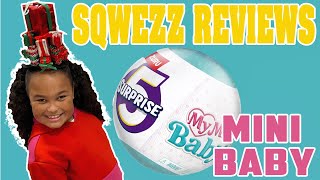 Sqwezz Reviews Mini Baby Surprise amp More sqwezzampnaenae minibaby toyreviewunboxing [upl. by Wojak]