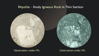 Rhyolite in Thin Section  Extrusive Felsic Igneous Rock under Microscope  PPL XPL Petrology [upl. by Undis9]