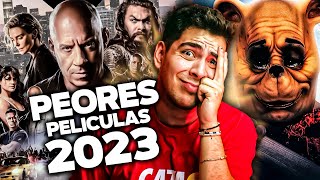 Las 10 PEORES PELICULAS del 2023 [upl. by Netram927]