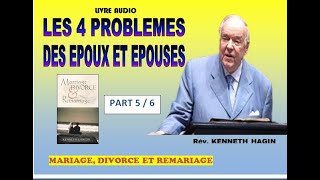 LIVRE AUDIO  MARIAGE  DIVORCE ET REMARIAGE  KENNETH HAGIN  PART 5 [upl. by Claudie]