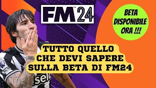 TUTTO QUELLO CHE DEVI SAPERE SULLA BETA DI FM24 CHE E APPENA USCITA   FOOTBALL MANAGER 2024 [upl. by Iyre]