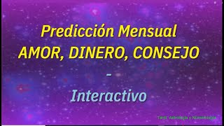 PREDICCION MENSUAL INTERACTIVO [upl. by Zoeller686]