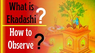 What is Ekadashi   How to observe Ekadashi  Significance of ekadashi Ekadashi fasting vrat food [upl. by Sibell]