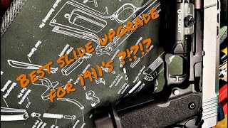 Is This The Best Slide Upgrade for 1911’s [upl. by Truscott]