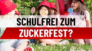 Schulfrei zum Zuckerfest [upl. by Analos236]