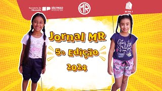 Jornal MR  5º Edição [upl. by Novaat541]