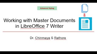 Working with Master Document in LibreOffice 7 [upl. by Adriaens461]