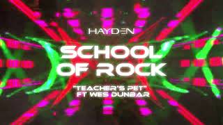 Hayden  quotTeachers Petquot School of Rock Cover [upl. by Roman]