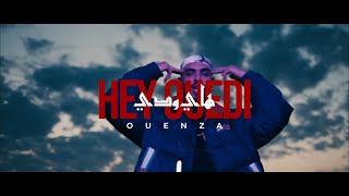 OUENZA  Hey Ouedi Official Music Video [upl. by Jestude]