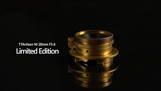 Limited Edition Lens  TTArtisan 28mm F56 [upl. by Helyn80]