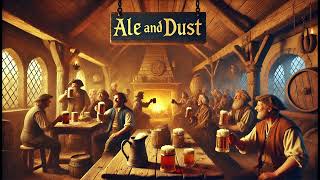 Ale and Dust [upl. by Seitz]