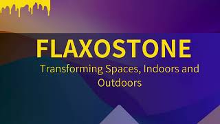 Transform Your Space with FlaxoStone Colour Your Dreams with Flaxen Paints  FlaxoStone [upl. by Odlabso64]