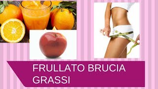 Frullato Brucia Grassi [upl. by Watt964]