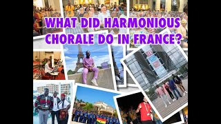 WHAT DID HARMONIOUS CHORALE DO IN FRANCE [upl. by Ul]