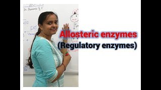 Allosteric Enzymes Regulatory enzymes [upl. by Kapeed]