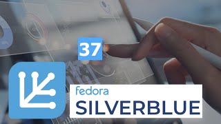 Fedora Silverblue 37 [upl. by Melvin]