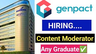 Genpact hiring for freshers  Genpact content moderator jobs Hyderabad  hyderabad jobs  walkins [upl. by Elwira]