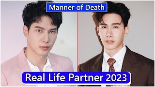 Max Nattapol And Tul Pakorn Manner of Death Real Life Partner 2023 [upl. by Eugen713]