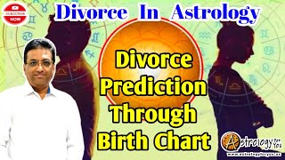 Divorce in astrology  divorce prediction through birth chart  vedic astrology astrologydoubts [upl. by Eimak625]